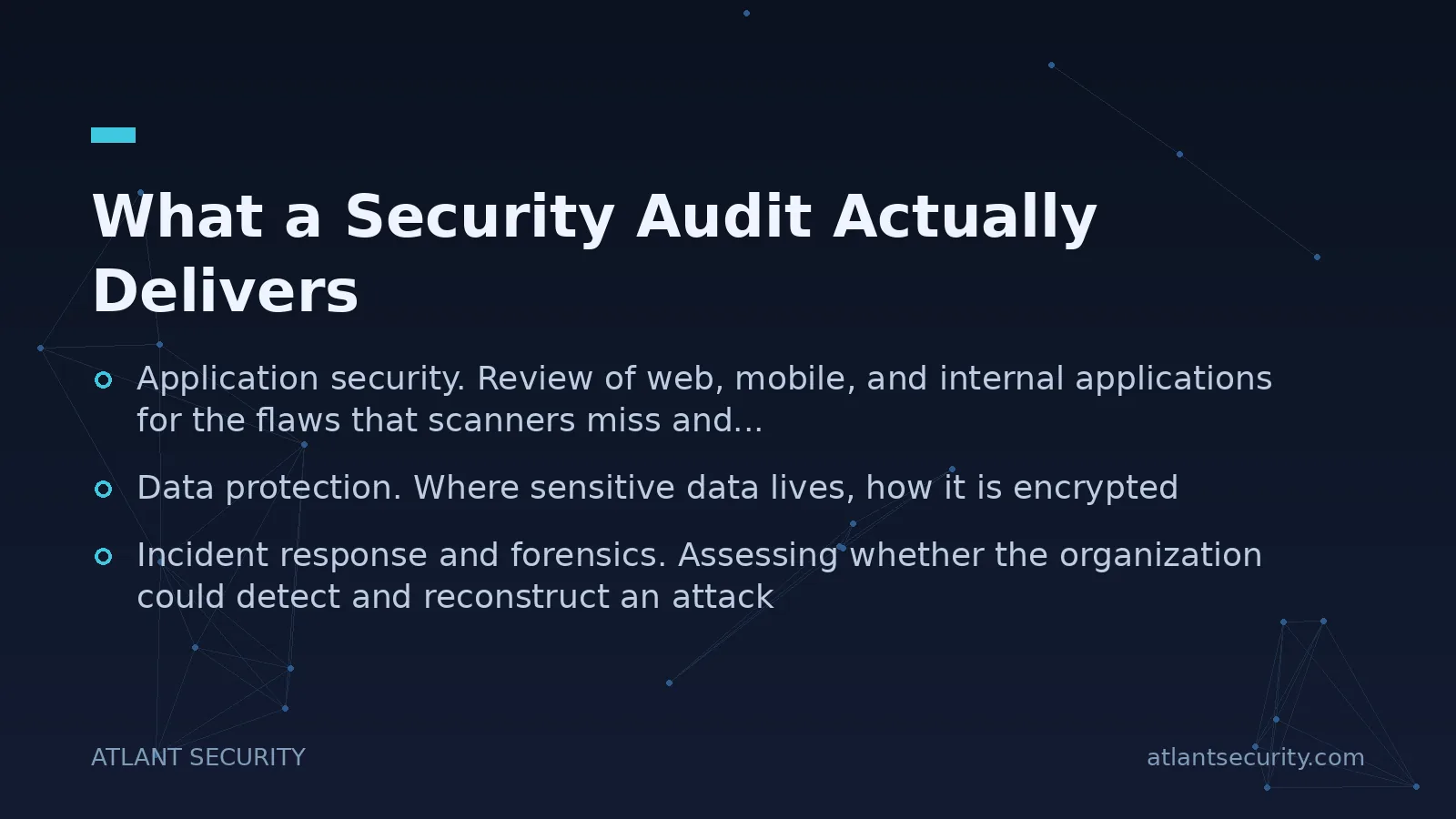 What a Security Audit Actually Delivers - key points