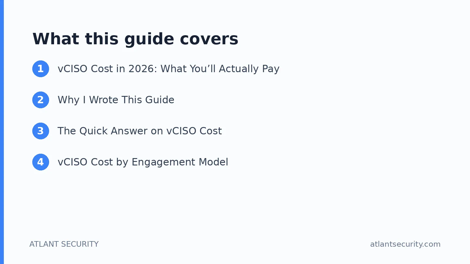 What this guide covers: vCISO Cost in 2026: What You’ll Actually Pay, Why I Wrote This Guide, The Quick Answer on vCISO Cost