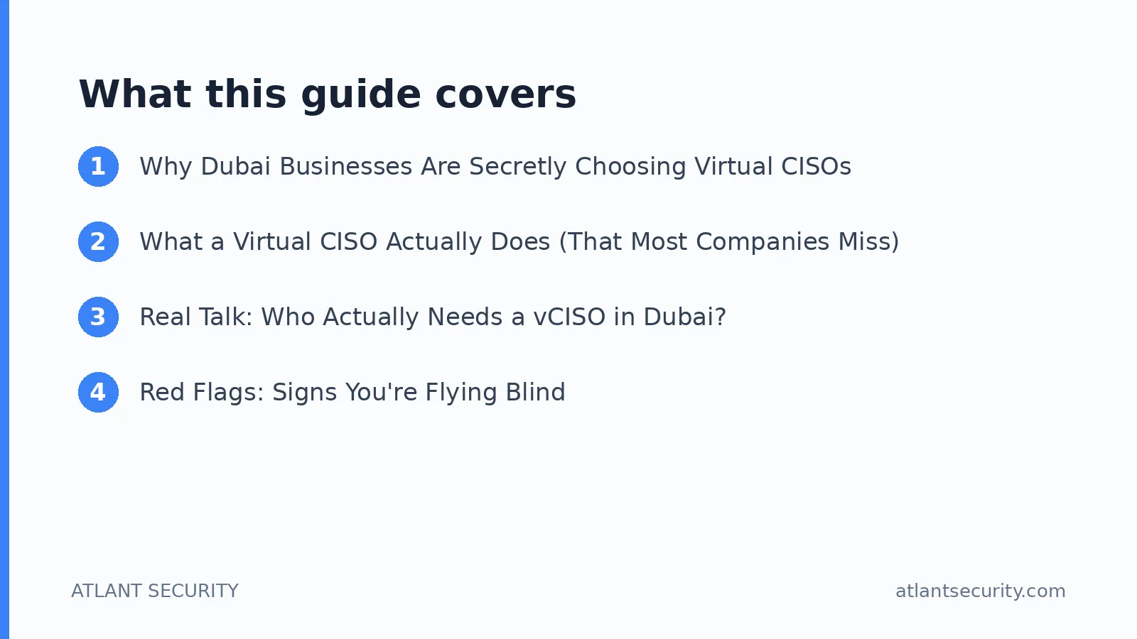What this guide covers: Why Dubai Businesses Are Secretly Choosing Virtual CISOs, What a Virtual CISO Actually Does (That Most Compani