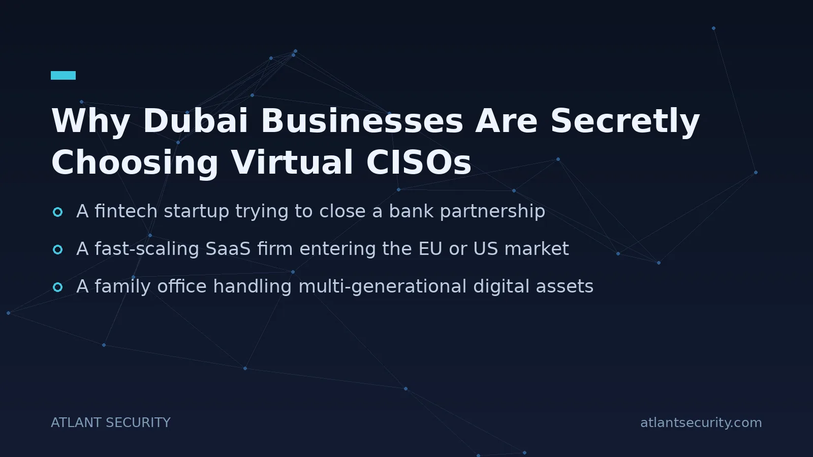 Why Dubai Businesses Are Secretly Choosing Virtual CISOs - key points