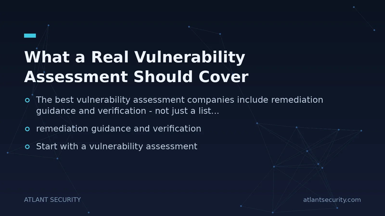What a Real Vulnerability Assessment Should Cover - key points