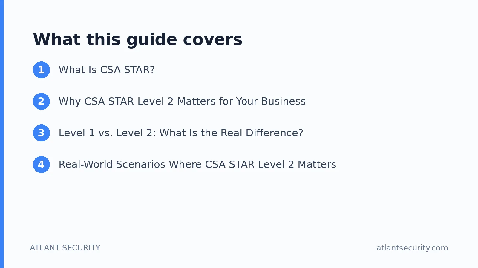 What this guide covers: What Is CSA STAR?, Why CSA STAR Level 2 Matters for Your Business, Level 1 vs. Level 2: What Is the Real Diffe