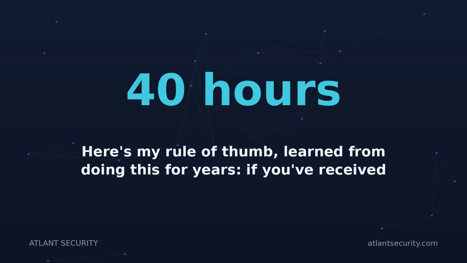 40 hours: Here's my rule of thumb, learned from doing this for years: if you've received more than three vendo
