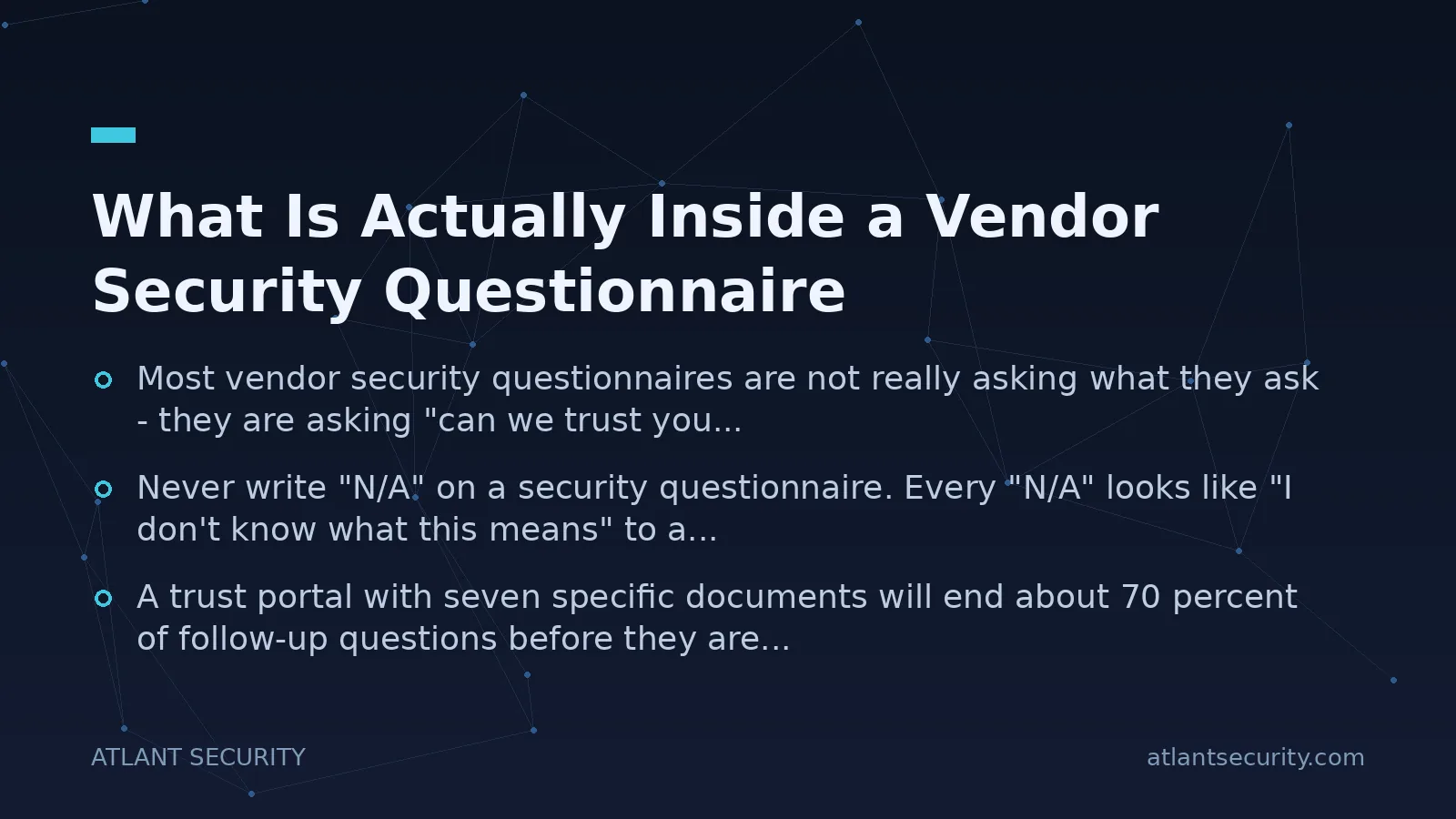 What Is Actually Inside a Vendor Security Questionnaire - key points