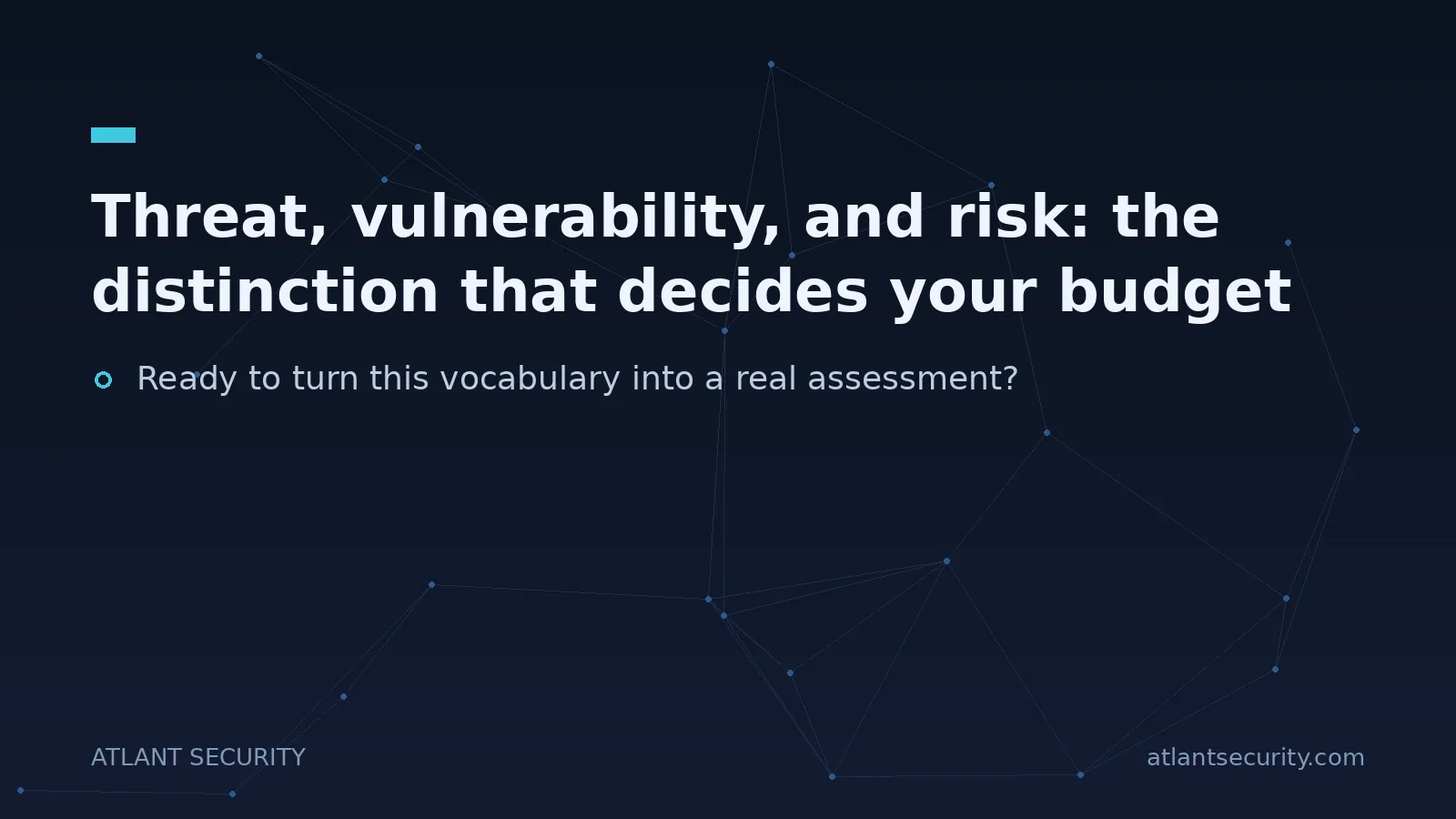 Threat, vulnerability, and risk: the distinction that decides your budget - key points