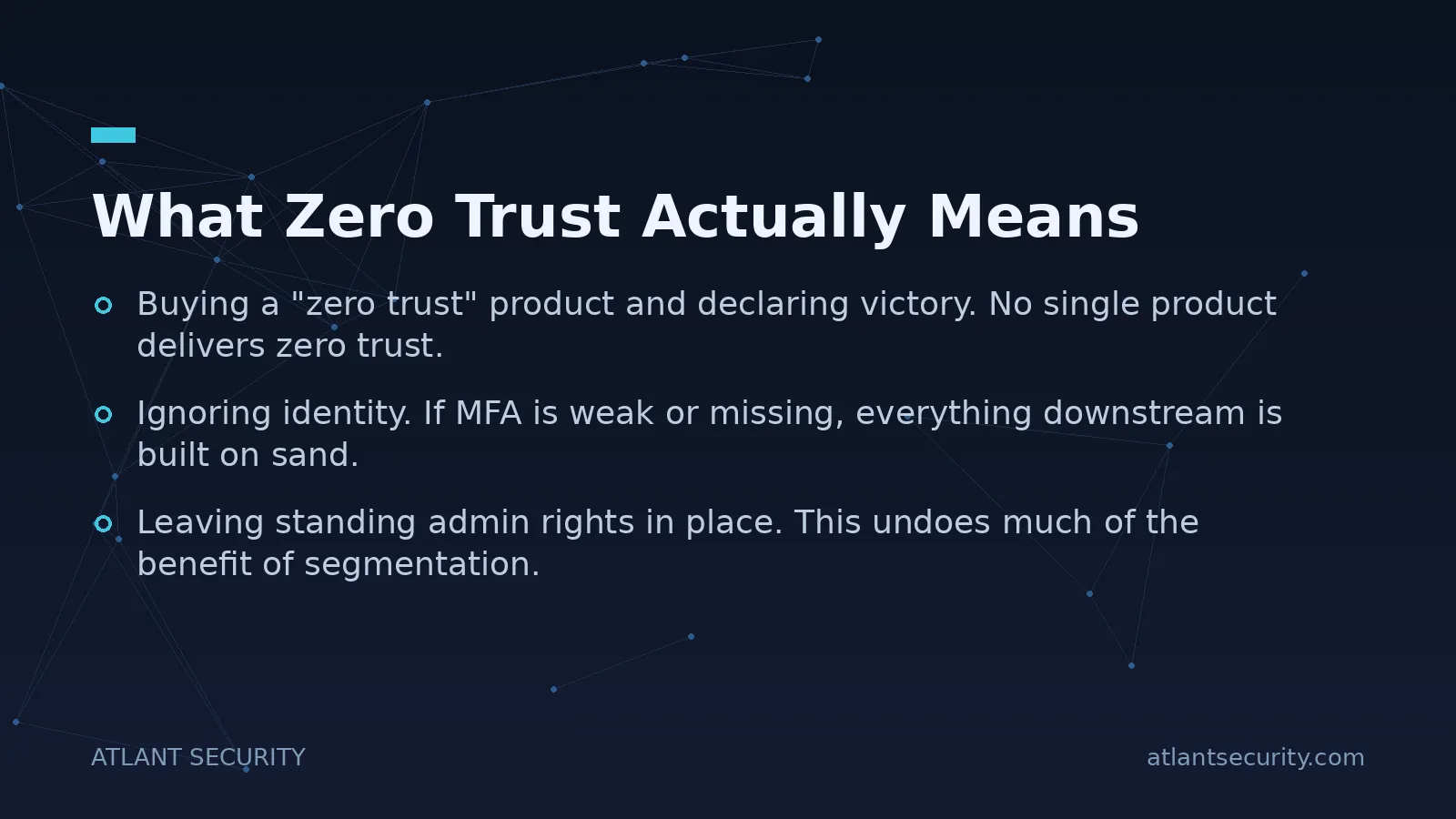 What Zero Trust Actually Means - key points