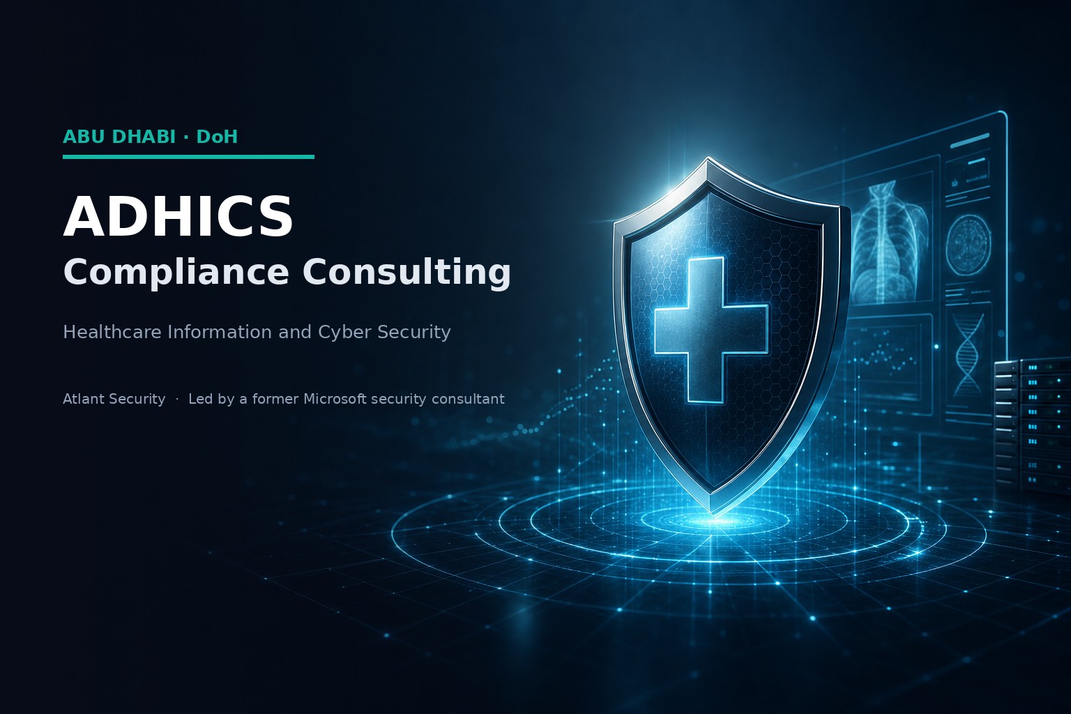 ADHICS compliance consulting company helping Abu Dhabi healthcare entities pass their DoH assessment